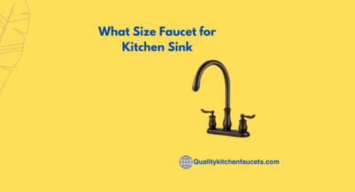 What Size Faucet for Kitchen Sink